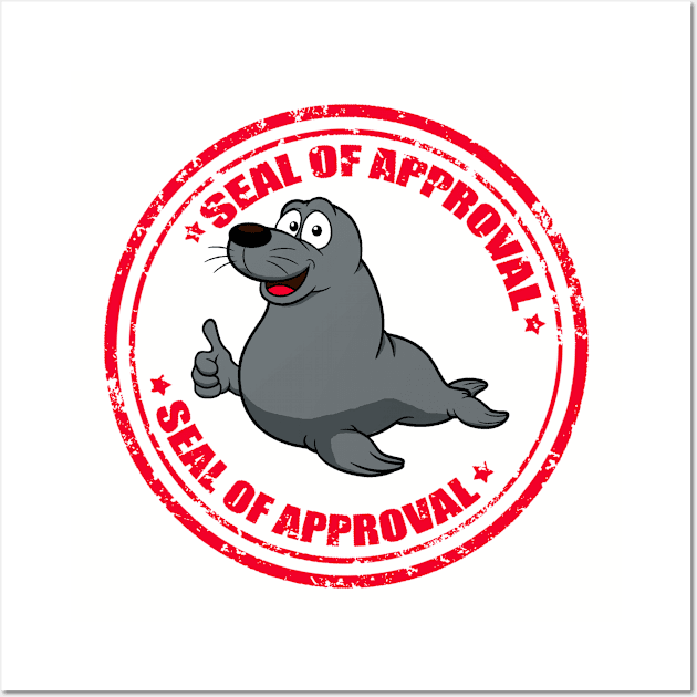 Seal of Approval Wall Art by EagleFlyFree
